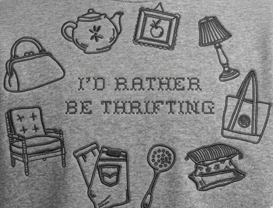 Rather Be Thrifting Embroidered Crewneck