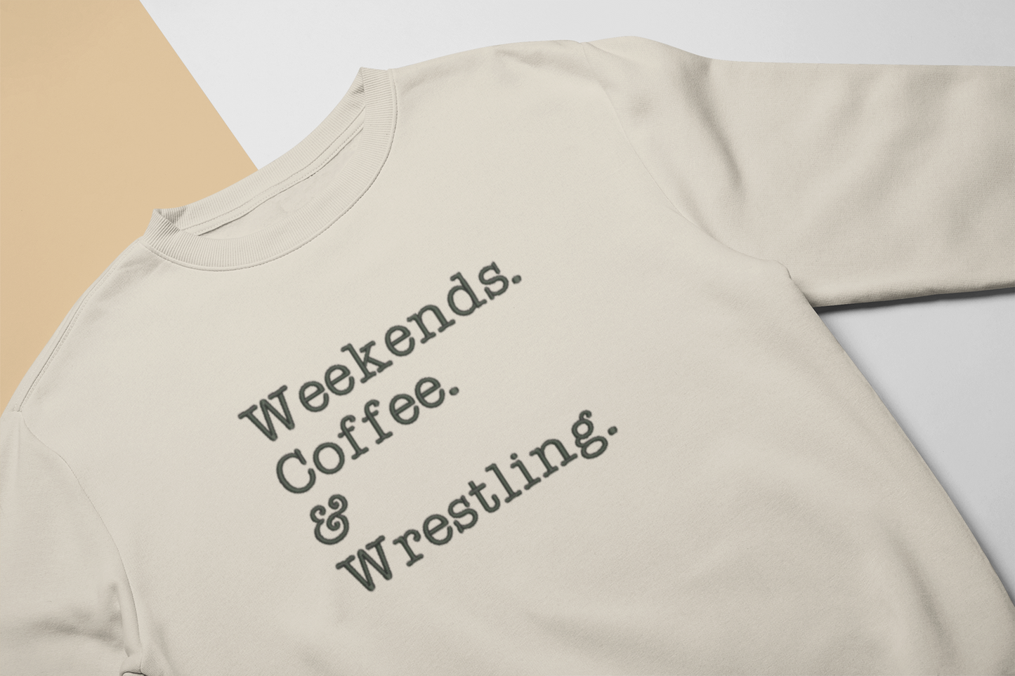 Weekends. Coffee. & Wrestling. Crewneck — For the Die-Hard Fans Who Live for Every Match